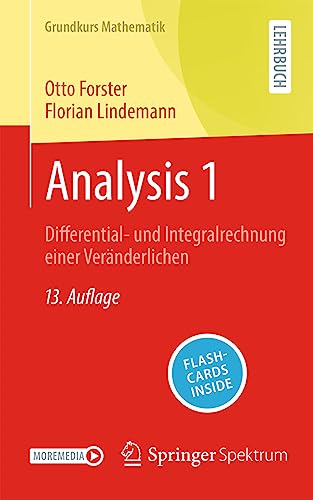 Analysis 1: Differential- und Integralrechnung einer Veränderlichen (Grundkurs Mathematik) von Springer Spektrum